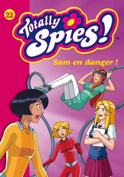 TOTALLY SPIES 23 - SAM EN DANGER !