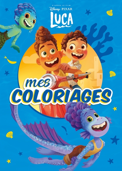 LUCA - MES COLORIAGES - DISNEY PIXAR
