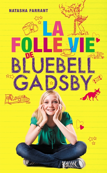 FOLLE VIE DE BLUEBELL GADSBY