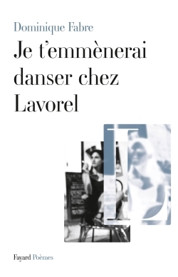 JE T´EMMENERAI DANSER CHEZ LAVOREL