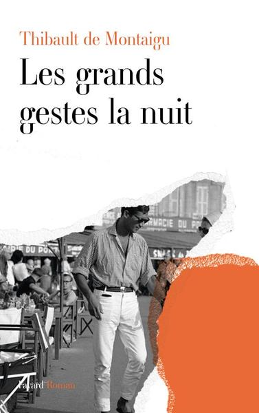 GRANDS GESTES LA NUIT