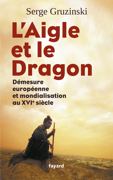 L´AIGLE ET LE DRAGON