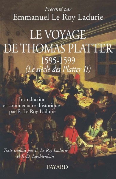 VOYAGE DE THOMAS PLATTER 1595 - 1599