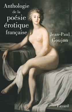 ANTHOLOGIE DE LA POESIE EROTIQUE FRANCAISE