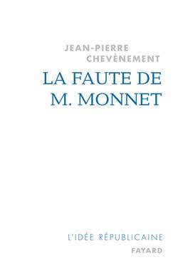 FAUTE DE M. MONNET
