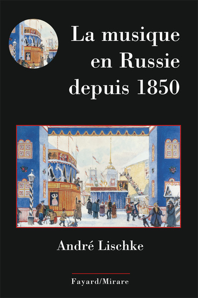 MUSIQUE EN RUSSIE DEPUIS 1850