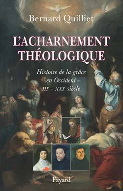 ACHARNEMENT THEOLOGIQUE