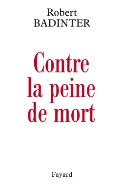 CONTRE LA PEINE DE MORT