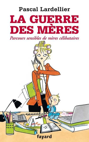 GUERRE DES MERES