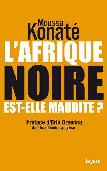 L´AFRIQUE NOIRE EST-ELLE MAUDITE ?