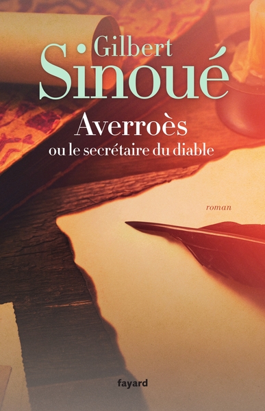 AVERROES OU LE SECRETAIRE DU DIABLE