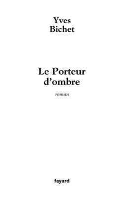 PORTEUR D´OMBRE