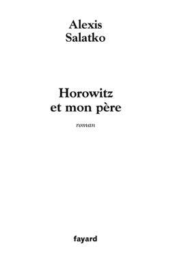 HOROWITZ ET MON PERE