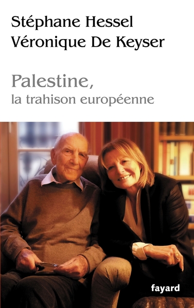 PALESTINE, LA TRAHISON EUROPENNE