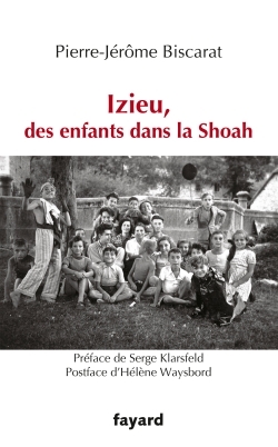 IZIEU, DES ENFANTS DANS LA SHOAH
