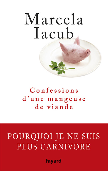CONFESSIONS D´UNE MANGEUSE DE VIANDE