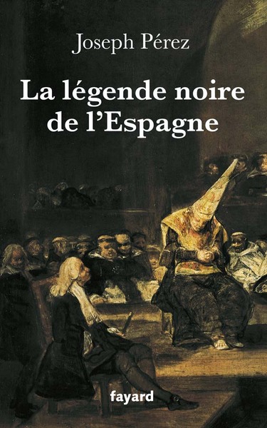 LEGENDE NOIRE DE L´ESPAGNE