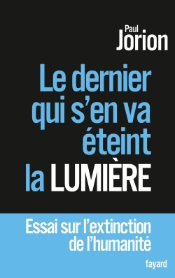 DERNIER QUI S´EN VA ETEINT LA LUMIERE