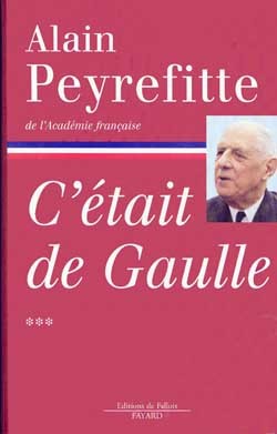 C´ETAIT DE GAULLE - TOME 3 - RELIE