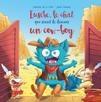 EUSEBE LE CHAT QUI REVAIT D´ETRE UN COW-BOY