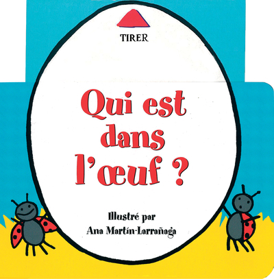 QUI EST DANS L´OEUF ?