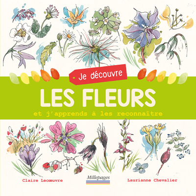JE DECOUVRE LES FLEURS