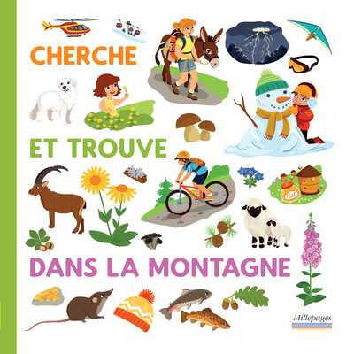 CHERCHE ET TROUVE DANS LA MONTAGNE