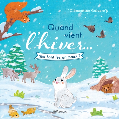 QUAND VIENT L´HIVER QUE FONT LES ANIMAUX ?