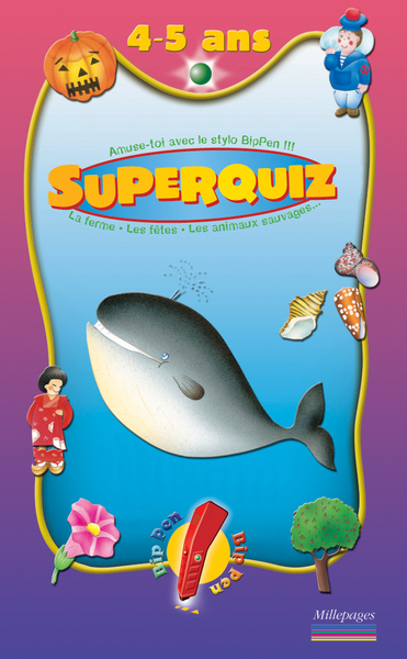 SUPER QUIZ 4/5 ANS