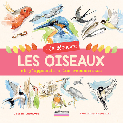 JE DECOUVRE LES OISEAUX