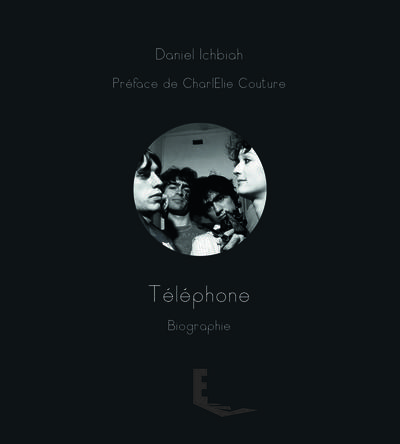 TELEPHONE - BIOGRAPHIE