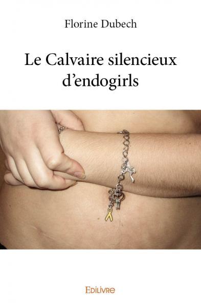 CALVAIRE SILENCIEUX D?ENDOGIRLS