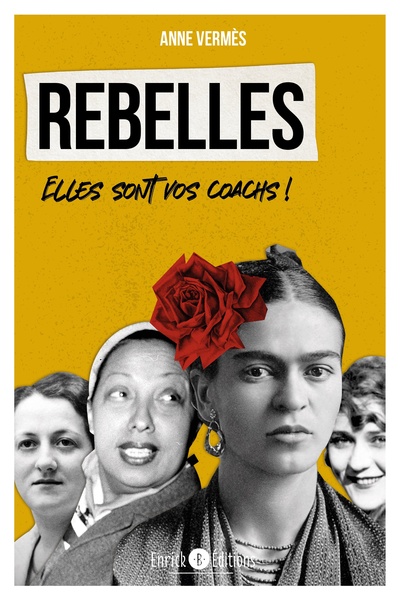 REBELLES - ELLES SONT VOS COACHS