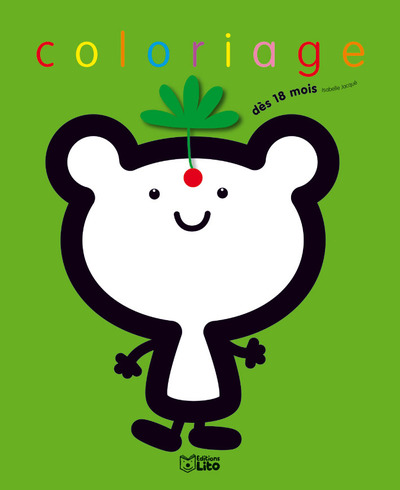 A 18 MOIS JE COLORIE : PETIT OURS