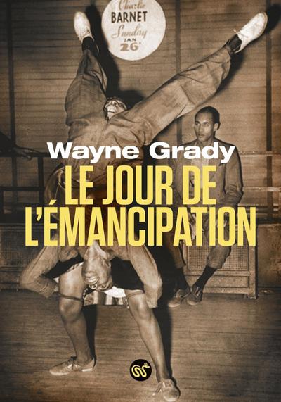 JOUR DE L´EMANCIPATION (LE)