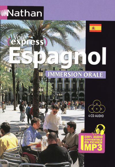PACK 4 CD AUDIO VOIE EXPRESS ESPAGNOL IMMERSION ORALE 2009