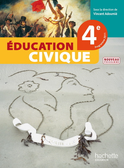 EDUCATION CIVIQUE 4E - LIVRE ELEVE - EDITION 2011