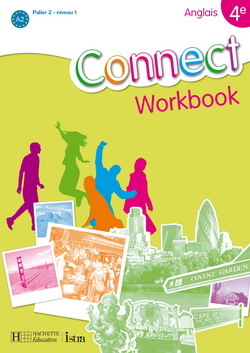 CONNECT ANGLAIS 4E PALIER 2 - WORKBOOK - EDITION 2008