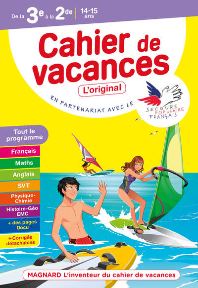 CAHIER DE VACANCES 2021, DE LA 3E VERS LA 2DE - MAGNARD, L´INVENTEUR DES CA