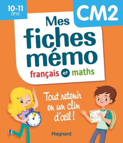 MES FICHES MEMO CM2 FRANCAIS ET MATHS