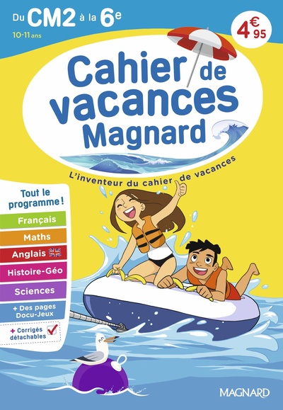 CAHIER DE VACANCES 2026, DU CM2 VERS LA 6E 10-11 ANS - MAGNARD