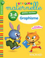SPECIAL MATERNELLE GRAPHISME PS 3 / 4 ANS - 2011