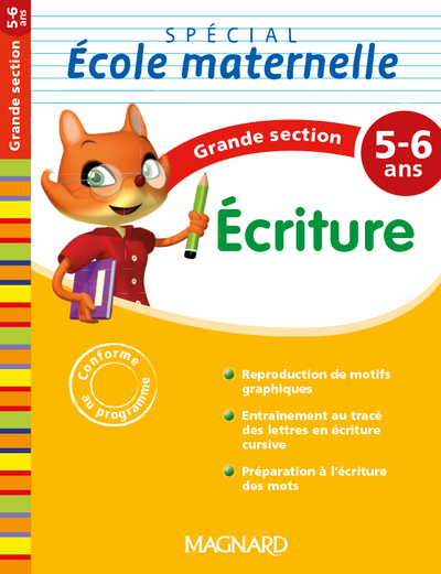 ECRITURE GS 5 / 6 ANS SPECIAL ECOLE MATERNELLE