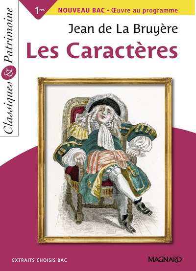 CARACTERES - BAC FRANCAIS 1RE 2022 - CLASSIQUES ET PATRIMOINE