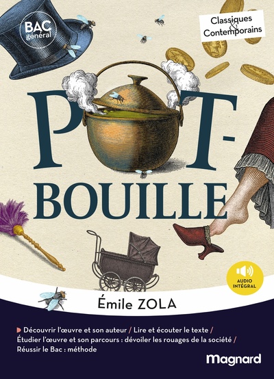 POT-BOUILLE - BAC FRANCAIS 1RE 2027 - CLASSIQUES ET CONTEMPORAINS - OEUVRE AU PROGRAMME - 1RE VOIE G