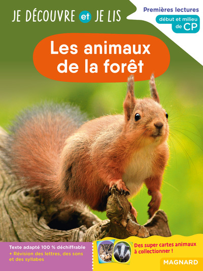 JE DECOUVRE ET JE LIS CP - LES ANIMAUX DE LA FORET - PREMIERES LECTURES, PREMIERES DECOUVERTES