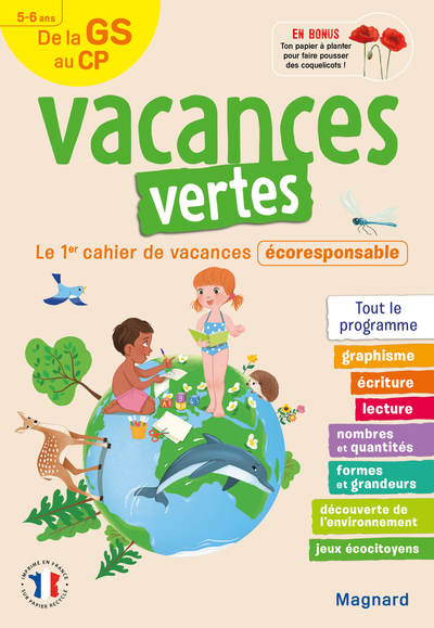 CAHIER DE VACANCES VERTES 2022 DE LA GS AU CP - LE PREMIER CAHIER DE VACANCES ECORESPONSABLE