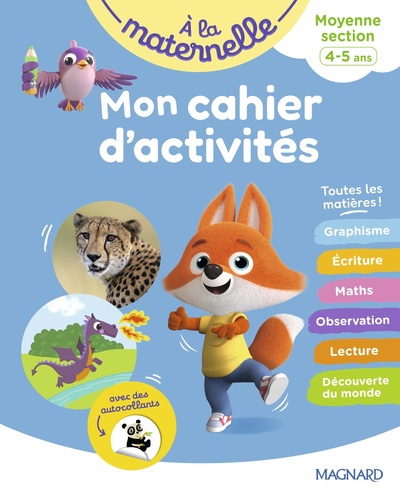 MON CAHIER D´ACTIVITES MS - A LA MATERNELLE - MOYENNE SECTION 4-5 ANS
