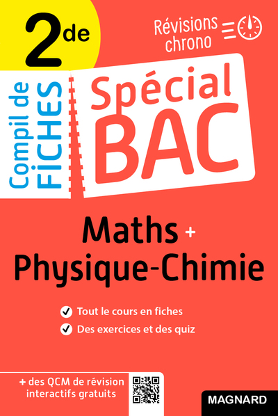 SPECIAL BAC COMPIL DE FICHES MATHS-PHYSIQUE-CHIMIE 2DE BAC 2022 - TOUT LE PROGRAMME EN 100 FICHES, M