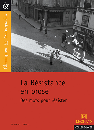 RESISTANCE EN PROSE (LA) DES MOTS POUR RESISTER